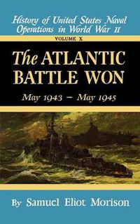 Cover image for Us Naval 10:Atlantic Battle Won