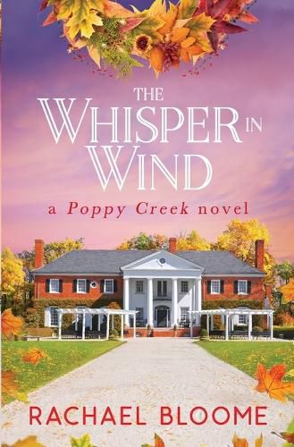 Cover image for The Whisper in Wind: An Uplifting, Small-Town Romance