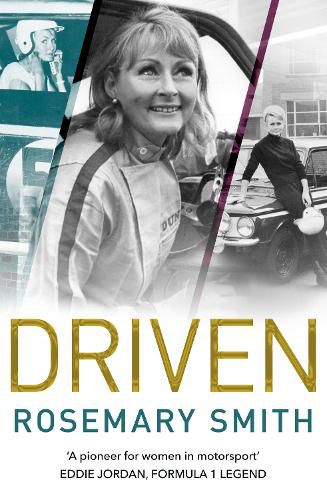 Cover image for Driven: A Pioneer for Women in Motorsport - an Autobiography