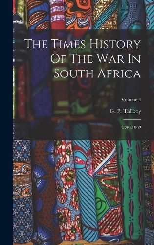 Cover image for The Times History Of The War In South Africa