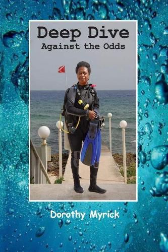 Cover image for Deep Dive: Against the Odds