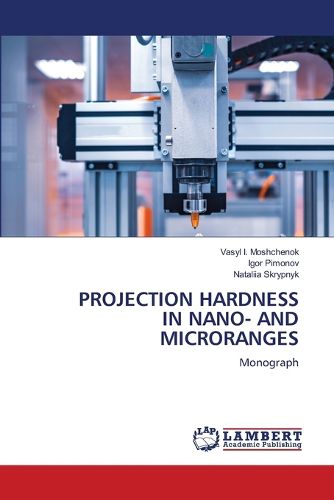 Cover image for Projection Hardness in Nano- And Microranges
