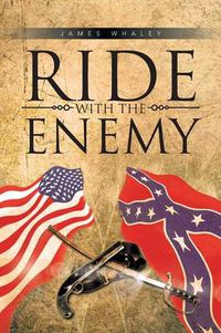 Cover image for Ride with the Enemy