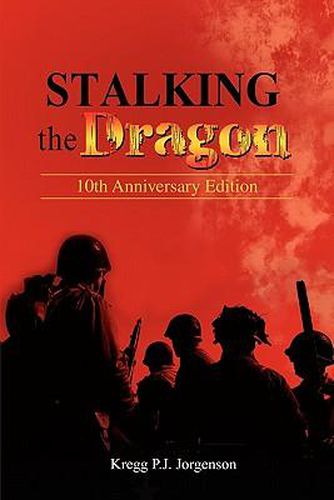 Cover image for Stalking the Dragon: 10th Anniversary Edition