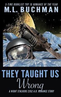 Cover image for They Taught Us Wrong