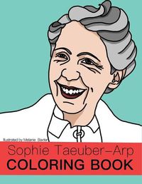 Cover image for Sophie Taeuber-Arp Coloring Book