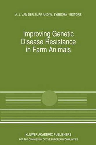 Cover image for Improving Genetic Disease Resistance in Farm Animals: A Seminar in the Community Programme for the Coordination of Agricultural Research, held in Brussels, Belgium, 8-9 November 1988