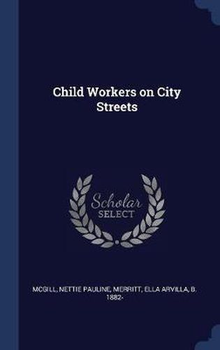 Cover image for Child Workers on City Streets