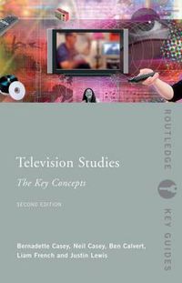Cover image for Television Studies: The Key Concepts