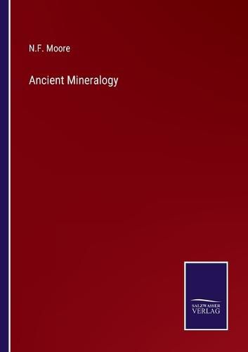 Cover image for Ancient Mineralogy