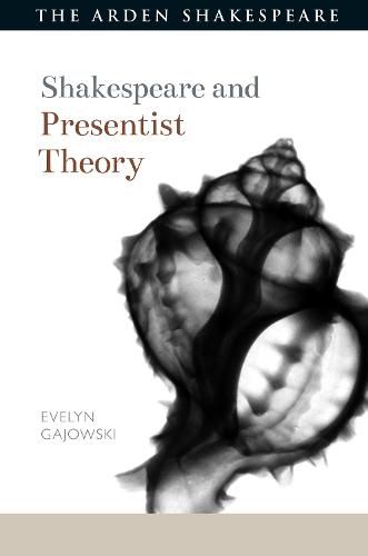 Cover image for Shakespeare and Presentist Theory