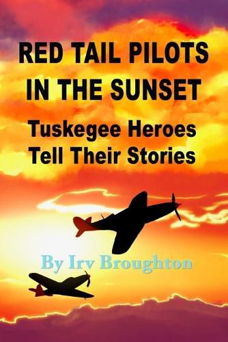 Cover image for Red Tail Pilots in the Sunset