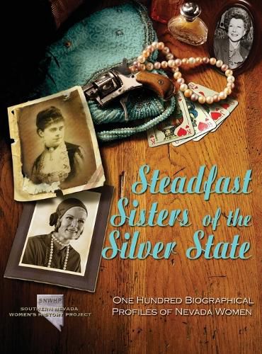 Cover image for Steadfast Sisters of the Silver State