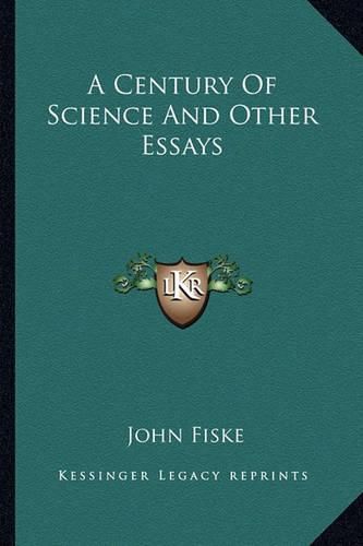 Cover image for A Century of Science and Other Essays