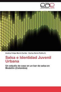 Cover image for Salsa e Identidad Juvenil Urbana