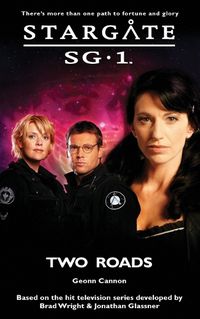 Cover image for STARGATE SG-1 Two Roads