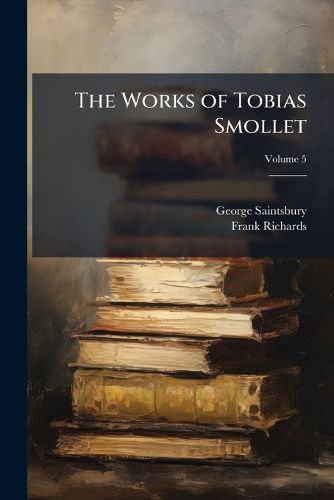 Cover image for The Works of Tobias Smollet;