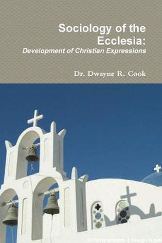 Cover image for Sociology of the Ecclesia: Development of Christian Expressions