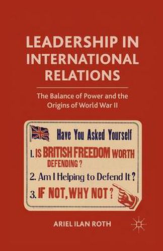 Cover image for Leadership in International Relations: The Balance of Power and the Origins of World War II