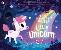 Cover image for Ten Minutes to Bed: Little Unicorn