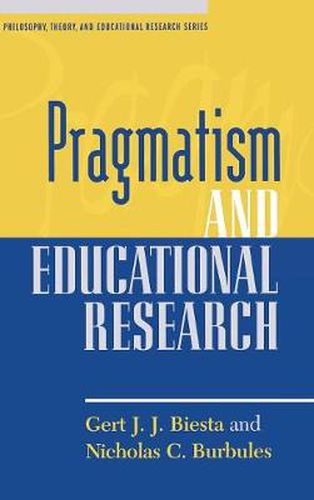 Cover image for Pragmatism and Educational Research