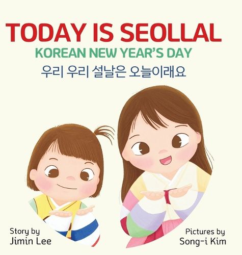 Cover image for Today is Seollal, Korean New Year's Day