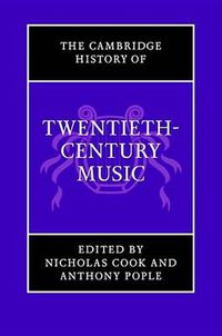 Cover image for The Cambridge History of Twentieth-Century Music