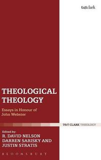 Cover image for Theological Theology: Essays in Honour of John Webster