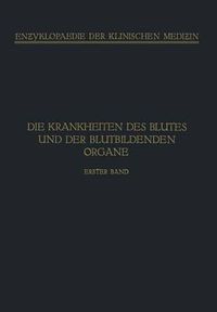 Cover image for Handbuch Der Krankheiten Des Blutes Und Der Blutbildenden Organe: Spezieller Teil. Haemophilie - Haemoglobinurie Haematoporphyrie