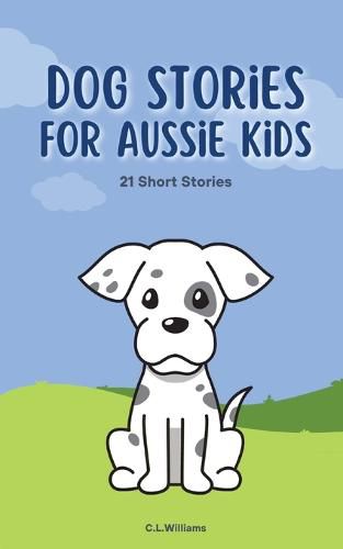 Cover image for Dog Stories for Aussie Kids