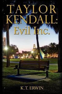 Cover image for Taylor Kendall: Evil Inc.