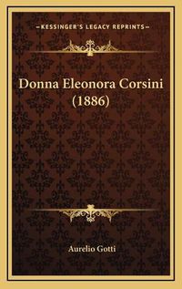 Cover image for Donna Eleonora Corsini (1886)