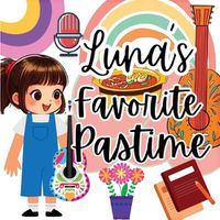Cover image for Luna's Favorite Pastime