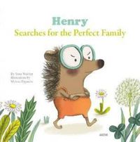 Cover image for Henry Searches for the Perfect Family