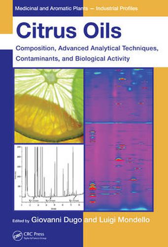 Cover image for Citrus Oils: Composition, Advanced Analytical Techniques, Contaminants, and Biological Activity