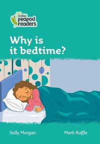 Cover image for Level 3 - Why is it bedtime?