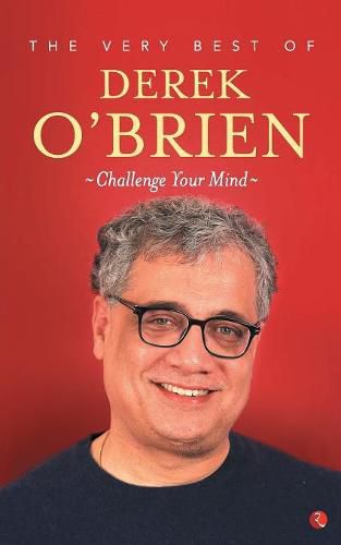 Cover image for The Very Best of Derek O'Brien - Challange Your Mind