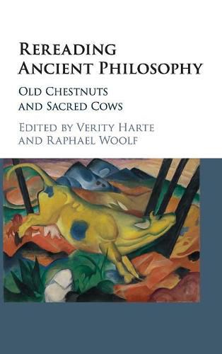 Cover image for Rereading Ancient Philosophy: Old Chestnuts and Sacred Cows