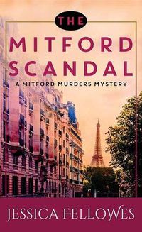 Cover image for The Mitford Scandal: A Mitford Murders Mystery