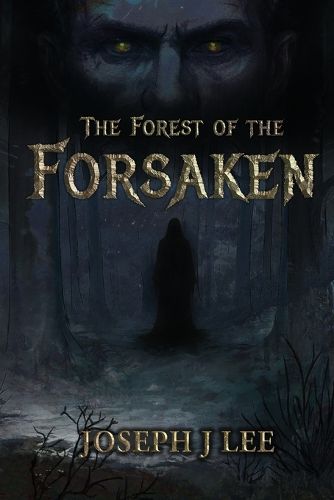 Cover image for The Forest of the Forsaken