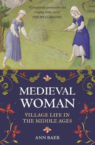 Cover image for Medieval Woman: Village Life in the Middle Ages