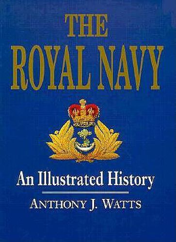 Cover image for The Royal Navy: An Illustrated History