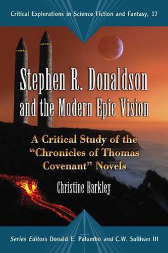 Cover image for Stephen R.Donaldson and the Modern Epic Vision: A Critical Study of the   Chronicles of Thomas Covenant   Novels