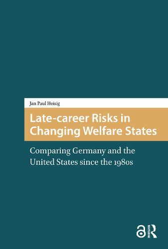Cover image for Late-career Risks in Changing Welfare States
