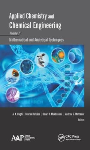 Cover image for Applied Chemistry and Chemical Engineering, Volume 1: Mathematical and Analytical Techniques