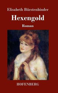 Cover image for Hexengold: Roman