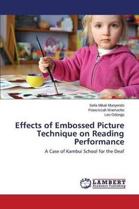 Cover image for Effects of Embossed Picture Technique on Reading Performance