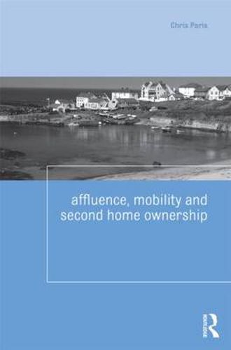 Cover image for Affluence, Mobility and Second Home Ownership