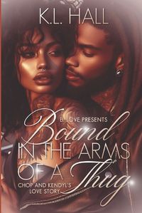 Cover image for Bound in the Arms of a Thug