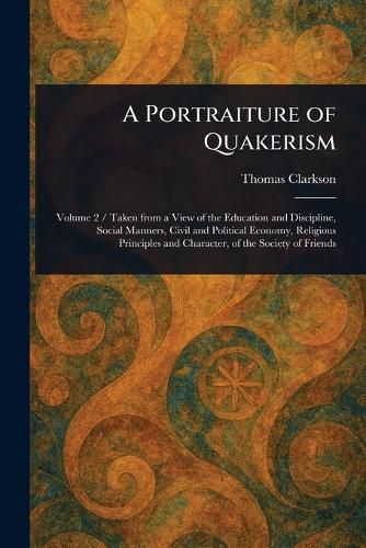 Cover image for A Portraiture of Quakerism